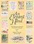An Elegant Hand: The Golden Age of American Penmanship and Calligraphy