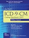 ICD-9-CM Coding Handbook 2009, without Answers (ICD-9-CM Coding Handbook (W/O Answers))