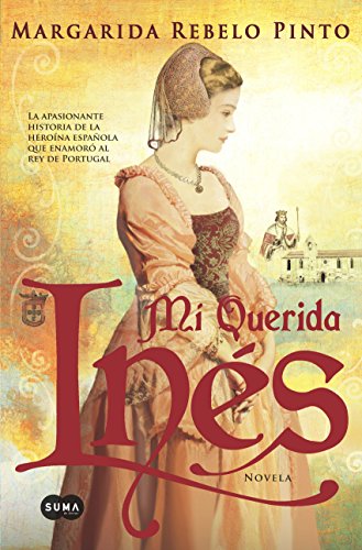 Mi querida Inés (Spanish Edition)