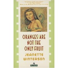 Oranges are Not the Only Fruit -- First 1st American Edition, First 1st Printing
