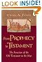 From Prophecy to Testament: The Function of the Old Testament in the New