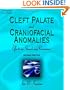 Cleft Palate & Craniofacial Anomalies: Effects on Speech and Resonance