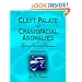 Cleft Palate & Craniofacial Anomalies: Effects on Speech and Resonance