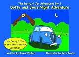 Dotty and Joe's night adventure