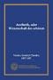 Aesthetik, oder Wissenschaft des sch�nen (German Edition)