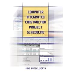 Computer Integrated Construction Project Scheduling