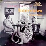 Lenny Bruce - Interviews Of Our Times