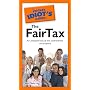 The Pocket Idiot's Guide to the FairTax (Pocket Idiot's Guides)