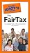 The Pocket Idiot's Guide to the FairTax (Pocket Idiot's Guides)