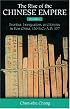 The Rise of the Chinese Empire: Frontier, Immigration, and Empire in Han China, 130 B.C.-A.D.157