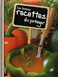 Livres Recette de L�gumes - Les bonnes recettes du potager