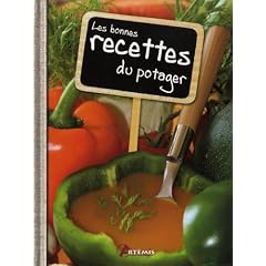 Les bonnes recettes du potager
