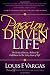 The Passion Driven Life: The Secrets of Success, Balance & Fulfillment in the 9 Key Areas of Life