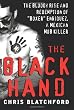 The Black Hand: The Bloody Rrse and Redemption of "Boxer" Enriquez, a Mexican Mob Killer: The Bloody Rise and Redemption of "Boxer" ... of "Boxer" Enriquez, a Mexican Mob Killer