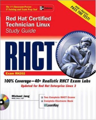 RHCT Red Hat Certified Technician Linux Study Guide (Exam RH202) (Certification Press)