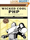 Wicked Cool PHP...