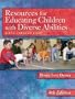 Resources for Educating Children with Diverse Abilities
