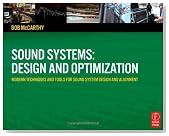 Sound Systems: Design and Optimization: Modern Techniques and Tools for Sound System Design and Alignment