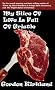 My Slice of Life is Full of Gristle