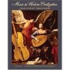 Music in Western Civilization, Volume A: Antiquity through the Renaissance