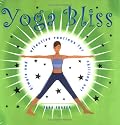 Yoga Bliss: Simple and Effective Routines for Chilling Out