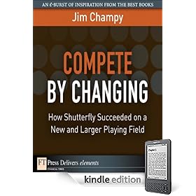 Compete by Changing: How Shutterfly Succeeded on a New and Larger Playing Field