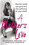 A mother's love