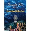 Tranquility Films Volume 1 - "Coral Reef Odys-Sea"