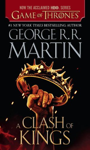 A Clash of Kings: A Song of Ice and Fire: Book Two