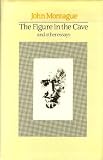 The Figure in the Cave and Other Essays (Irish Studies)
