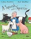 A Squash and a Squeeze (Book and CD)