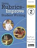 Using rubrics to improve student writing. Grade 2
