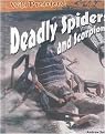 Deadly Spiders and Scorpions (Wild Predators Series) (Volume 1) (Reinforced Hardcover)