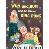 WUM und BUM und die Damen DING DONGvon "Brigitte Werner"