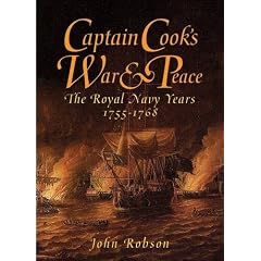 Captain Cook's War and Peace: The Royal Navy Years 1755-1768