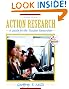 Action Research: A Guide for the Teacher Researcher