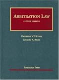 Arbitration Law, 2d (University Casebooks)