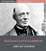 Books : William Lloyd Garrison (Illustrated)