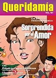 Sorprendida por el amor (Queridamia MyRomanceStory) (Romance Graphic Novel) (Spanish Edition)