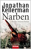 Narben: Ein Alex-Delaware-Roman - Jonathan Kellerman
