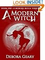 A Modern Witch (A Modern Witch Series: Book 1)