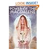Power of the Magdalene: The Hidden Story of the Women Disciples