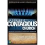 Becoming a Contagious Church: Increasing Your Church's Evangelistic Temperature