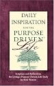 Daily Inspiration for the Purpose Driven&reg; Life Padded HC Deluxe: Scripture and Reflections for Living a Purpose-Driven Life Daily (Purpose Driven Life)