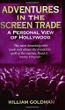 Adventures In The Screen Trade