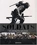 Soldats : De l'Antiquit� � nos jours