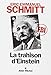 La trahison d'Einstein