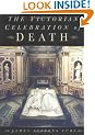 The Victorian Celebration of Death