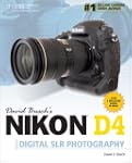 David Busch's Nikon D4 Guide to Digit...