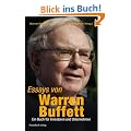 Essays von Warren Buffett: Das Buch f�r Investoren und Unternehmer